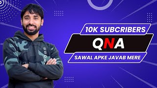 Questions and Answers - After  10k Subscribers ☺️☺️