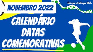 Calendário Datas Comemorativas | Novembro 2022 | PDF para Baixar