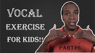 #6 Vocal Exercises For Kids | #kidssingingshow #singingkid #singingtips #singbetter