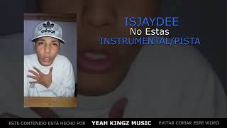 Isjaydee si tú no estás instrumental