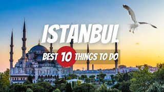 Best Things to Do in Istanbul in a 4 Day Itinerary | Turkey Travel Update 2024