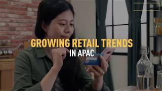 Growing Retail Trends in APAC