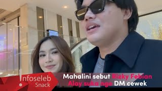 Mahalini sebut Rizky Febian Alay suka nge DM cewek, saat cerita masa lalunya sewaktu belum kenal