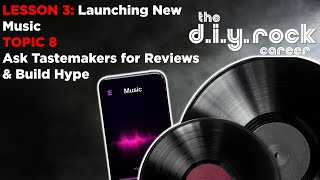 How to Approach Tastemakers for Music Reviews & Build Hype for Your Music Releases