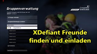 XDefiant Freunde finden und einladen Freunde adden XDefiant