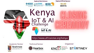 Africa IoT and AI Challange Kenya Virtual Closing Ceremony 2021