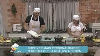 Chef Ver Mais Personalidades: segundo programa (2)