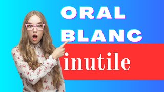 L'Oral Blanc vraiment utile