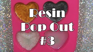 Resin Pop Out #3: Puff, Puff, Pass (with sound, no music)