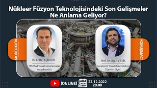 Nükleer Füzyon Teknolojisindeki Son Gelişmeler Ne Anlama Geliyor?