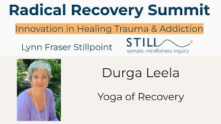 Durga Leela Yoga Of Recovery