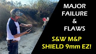 Smith & Wesson M&P Shield 9mm EZ FAILURE and FLAWS on The Range S&W Safety & Function Issues