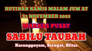 RUTINAN MALAM JUM AT, 23 November 2023, Markas Sabilu Taubah Karanggayam Srengat