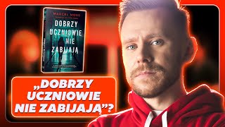 "Dobrzy uczniowie nie zabijają"?  Marcel Moss o swojej nowej książce i ADHD