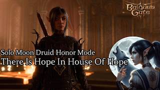 Solo Moon Druid House Of Hope Palace Honor Run