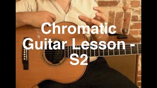 Chromatic Exercises Guitar Lesson Step 2