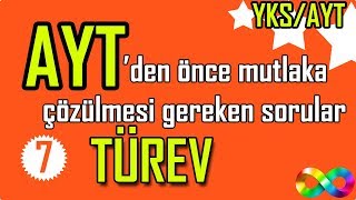 7) Türev - YKS/AYT 'den Önce Mutlaka Çözülmesi Gereken Sorular