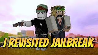 I REVISITED JAILBREAK AND THIS HAPPENED...