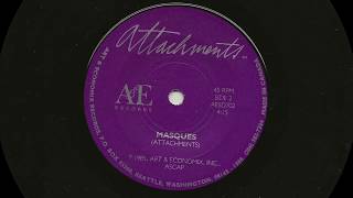 Attachments - "Masques" (7" single, B-side)