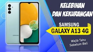 SAMSUNG GALAXY A13 || KELEBIHAN DAN KEKURANGAN, SPEK KELAS REALME NARZO 50A DAN REDMI  NOTE 11