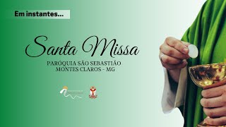 Santa Missa - 02/07/2024 - 19h - Frei Domingos Bento - Paróquia São Sebastião Montes Claros - MG