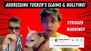 Tucker Skylar Kergil’s Claims & Bullying Towards Me (TW: Mentions Substances & Assault)