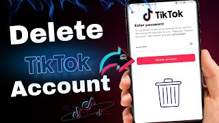 How to Delete Tiktok Account Permanently  - 2024 - Delete Tiktok Account