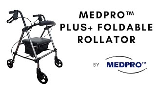 MEDPRO™ Plus+ Foldable Rollator