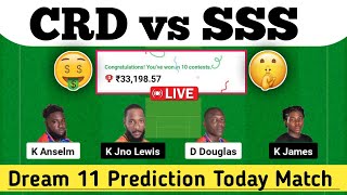 CRD vs SSS Dream11 Prediction | CRD vs SSS Dream11 Team | CRD vs SSS Dream11 | CRD vs SSS