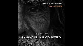 LUIGI PIRANDELLO - La mano del malato povero (estratto dall'audiolibro)