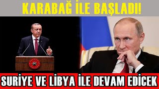 Karabağ İle Başladı. Sıra Suriye Ve Libya'da!