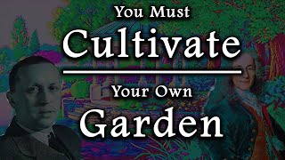 Voltaire | Cultivate Your Garden