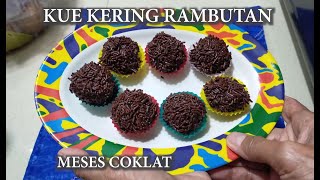 KUE KERING RAMBUTAN MESES COKLAT.