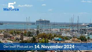 Nachrichten am 14. November 2024 | 5 Minuten Mallorca – der Insel-Podcast 1098