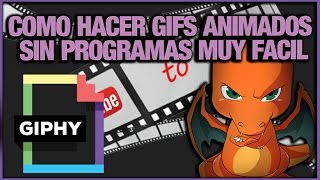 Como Hacer GIFS De Forma Rápida y Sencilla Sin Programas