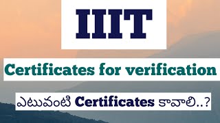 certificates required for iiit verification| ap IIIT results | iiit results