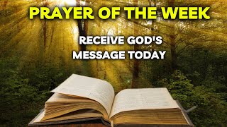 Prayer of the week: God says...