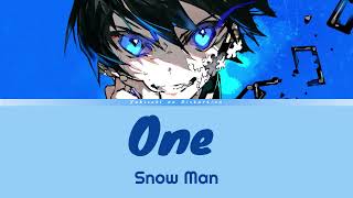 Blue lock season 2 - Ending | Lyrics (Kan/Rom/Eng) |「One」by Snow Man