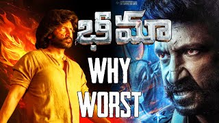 Bhimaa : Why Worst Bhimaa | Gopichand , Malavika Sharma | A Harsha | Last gaadu reviews