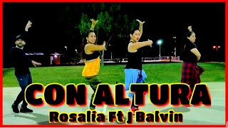 CON ALTURA || Rosalía Ft J Balvin || Zumba