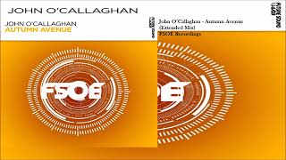 John O’Callaghan - Autumn Avenue (Extended Mix)