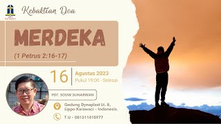 "MERDEKA" (Pdt. Souw Suharwan) | Renungan KD GKY Karawaci - Rabu, 16 Agustus 2023