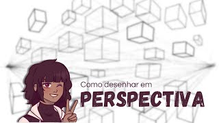 Como DESENHAR com 1 e 2 PONTOS de FUGA (PERSPECTIVA)