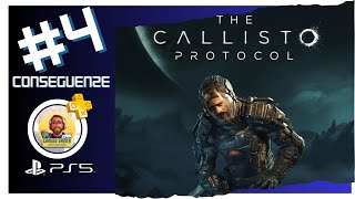 04 Conseguenze | The Callisto Protocol | Gameplay ITA [PS5]