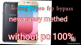 samsung J7 Pro| J730f androide 8.1 frp bypass | j7pro google account bypass new eassy way 100% 2020