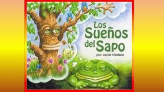 Cuento: Los sueños del sapo, de Javier Villafañe