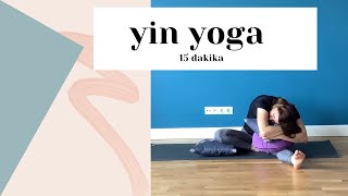 Yin yoga | 15 dakika | her seviyeye uygun dinlendirici yin yoga serisi