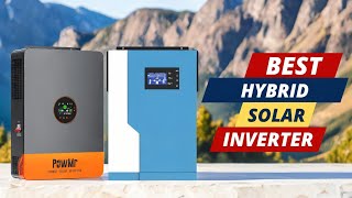 Best Hybrid Solar Inverter | Ultimate Top 5 Picks | Maximize Your Solar Power Efficiency!