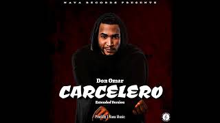 Carcelero (Extended Version) (By J Nava Music) - Don Omar