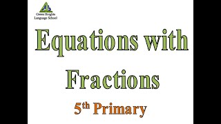 Equations with Fractions